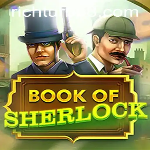 Exploring the Thrills of BookOfSherlock at Rich Turbo Casino