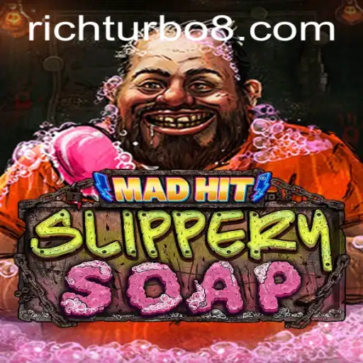 MadHitSlipperySoap: The Thrilling New Addition to Rich Turbo Casino